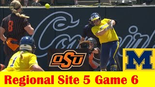 Michigan vs 5 Oklahoma State Softball Highlights 2024 NCAA Regional Site 5 Game 6 [upl. by Ettelrac]