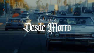 Santa Fe Klan  Desde Morro Video Oficial [upl. by Haron278]