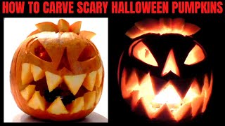 How to Carve SCARY HALLOWEEN PUMPKINS  Simple tips amp Tricks [upl. by Pascale839]