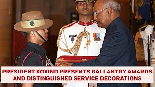 President Kovind presents Gallantry Awards and Distinguished Service Decorations [upl. by Midas]