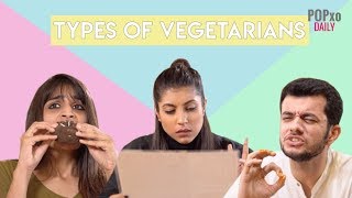 Types Of Vegetarians  POPxo [upl. by Atimed7]