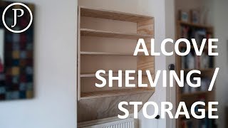 How to Make Shelving for an Alcove [upl. by Osana]