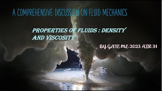 A comprehensive discussion on fluid mechanics properties of fluidsdensity and viscosity GATE [upl. by Ingrim]