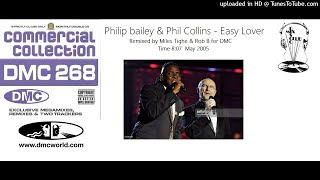 Philip bailey amp Phil Collins  Easy Lover DMC Remix by Miles Tighe amp Rob B May 2005 [upl. by Ayn838]