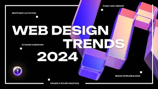 Web Design Trends 2024 [upl. by Ybroc]