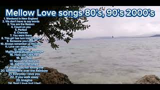 Mellow Love songs 80s 90s 2000s  pampatulog [upl. by Rafaelle]