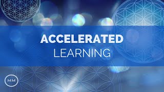 Accelerated Learning v2  Increase Focus  Concentration  Memory  Monaural Beats  Focus Music [upl. by Eta]