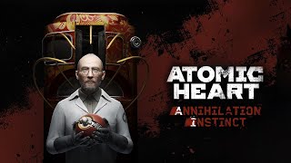 Atomic Heart Annihilation Instinct Soundtrack [upl. by Ahsin763]