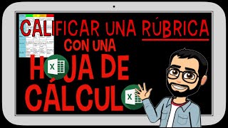 📋 Evaluación Evaluar y calificar una rúbrica o una escala de valoración con una hoja de cálculo [upl. by Gorga809]