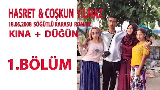 1BÖLÜM HASRET COŞKUN YILMAZ DÜĞÜN KINA SÖĞÜTLÜ KARASU ROMANLARI 18062008 ESKİ YILLARDAN [upl. by Lasley]