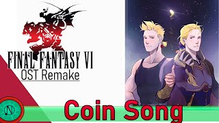 Coin Song Final Fantasy VI OST Remake [upl. by Husein]