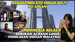 BERI MALAYSIA ALASAN YANG LOGIS KENAPA MENOLAK USULAN BAHASA KEDUA ASEAN [upl. by Deeanne]