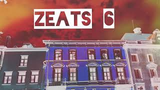 ZEATS 6 [upl. by Pfeifer]