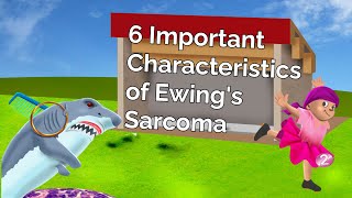 6 Important Characteristics of Ewings Sarcoma Step 1 COMLEX NCLEX® PANCE AANP [upl. by Hedelman]