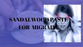 How to use sandalwood paste to relieve migraine [upl. by Chema970]