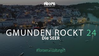 Die SEER Gmunden rockt 2024 floro Veranstaltungen TV1 [upl. by Ratep989]