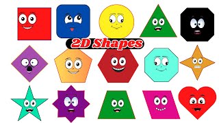 2D Shapes for kids  2d shapes colors for Toddlers  Learn 2D shapes name 2d Shapes song Learning [upl. by Waligore]