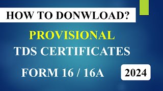 How to Download Provisional TDS Certificates by Deductee  Form 16  16A  CA Jitendra Kumar [upl. by Enitsahc]