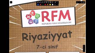 Respublika fənn müsabiqəsi 7 ci sinif Riyaziyyat 1 ci mərhələ [upl. by Attekal]