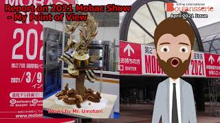 Report on 2021 Mobac Show  My Point of View  April 2021 Issue of Bakery Japan [upl. by Leasa]