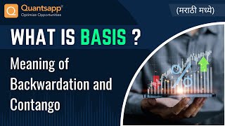 What is basis  Meaning of Backwardation and Contango मराठी मध्ये [upl. by Ahcropal911]