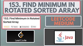 Leetcode  153 Find Minimum in Rotated Sorted Array  Medium  Java Solution [upl. by Va]