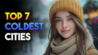 Top 7 Coldest Cities in America  Fact Finder [upl. by Assiralk485]