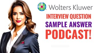 Wolters Kluwer hiring team Interview Questions and Sample answers [upl. by Ytram]