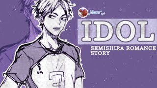 ᯓ ᡣ𐭩 IDOL  Episode One The Transfer Student  Semishira Haikyuu Text Story [upl. by Akinohs]