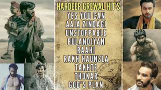 Hardeep Grewal Jukebox  Motivational Song Jukebox  Yes you can  Unstoppable  Thokar  Raahi [upl. by Landon]