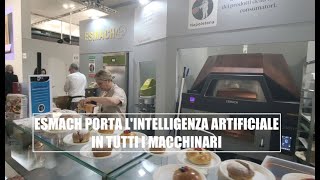 Esmach porta lintelligenza artificiale in tutti i macchinari [upl. by Mialliw720]