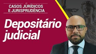 Depositário Judicial pode ser Preso [upl. by Lehman]