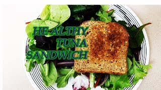 Healthy Tuna Sandwich [upl. by Heeley]