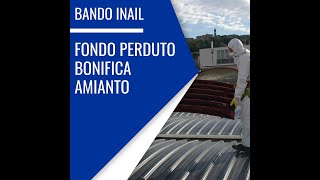 Incentivi rimozione amianto 2024  Bando ISI INAIL 2023 VALIDO PER ANNI 20242025 [upl. by Fenn]