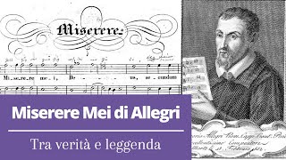 Miserere Mei di Gregorio Allegri  Tra verità e leggenda [upl. by Kinnard]