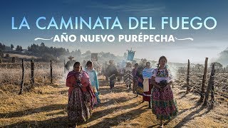 La caminata del fuego año nuevo purépecha [upl. by Hilten]