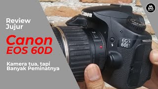 Canon EOS 60D Review dan Berbagi pengalaman selama menggunakan 60D [upl. by Emerej195]