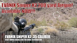 Evanix Sniper X2 35  Big Bore  35 Big Power  150 FPE Big Shot count 14 Big Airgun [upl. by Sidoeht]