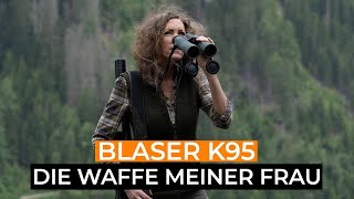 Die Waffe meiner Frau – Blaser K95 mit Swarovski Z8i 17133x42 P Kaliber 308 Win [upl. by Kelbee]