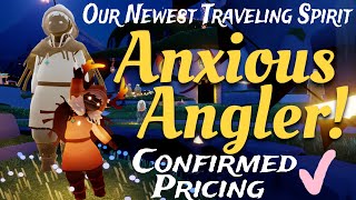 Anxious Angler Has Arrived Confirmed Pricing for Our Traveling Spirit  Sky Children of the Light [upl. by Lauro]