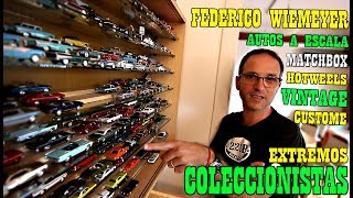 Coleccionistas Extremos Federico Wiemeyer y su Gran coleccion de Autitos a escala Vol 1 [upl. by Jess880]