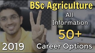 BSc Agriculture  Complete Information  50 Career Options [upl. by Esorrebma717]