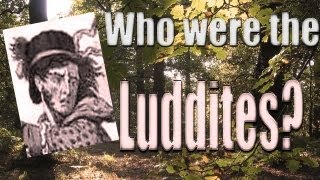 Who were the Luddites [upl. by Colwen]