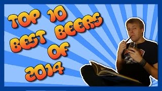 The Master of Hoppets Top 10 Best Beers of 2014 [upl. by Alik963]