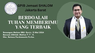 Renungan Malam SBU Senin 13 Mei 2024 [upl. by Ahsekel]