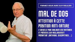 Vidéo Mal de dos  la position contre nature par Guy Roulier [upl. by Eelasor65]