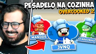 PESADELOS NA COZINHA DO OVERCOOKED 2 [upl. by Nilyaj994]