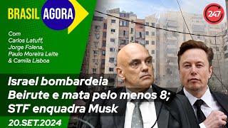 Brasil Agora  Israel bombardeia Beirute e mata pelo menos 8 STF enquadra Musk 200924 [upl. by Nnaxor]