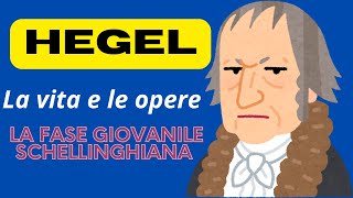 HEGEL  La vita e le opere La fase giovanile schellinghiana [upl. by Sclater977]