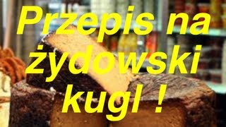 Kugel żydowskiprzepis [upl. by Oedama]